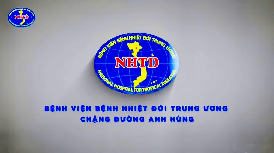 Bệnh viện Bệnh Nhiệt đới trung ương: Chặng đường anh hùng - Nơi gửi trọn niềm tin